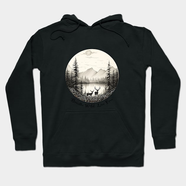 Wild and Free: Nature-Inspired T-Shirt - Breathe Wild, Live Free Hoodie by Gelo Kavon